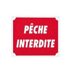Panneau ''P&ecirc;che interdite'' 30 x 25 cm Akilux