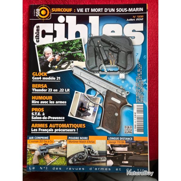 Sous-marin Surcouf, Glock 21... revue TIR CIBLES no 508 juillet 2012