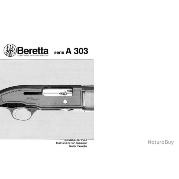 notice fusil BERETTA A303 en francais BERETTA  A 303 (envoi par mail) - VENDU PAR JEPERCUTE (m2826)