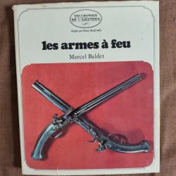Les Armes &agrave; feu  de  Marcel Baldet