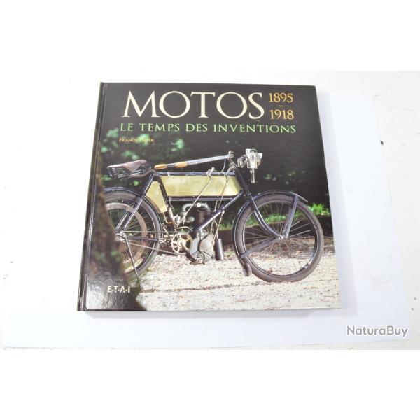Livre Motos le temps des inventions 1895 1918 par Francis Dreer ETAI 9782726887936 motocyclette moto