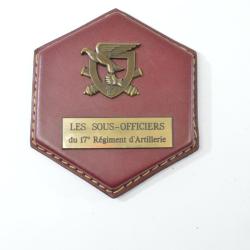 Plaque comm&eacute;morative ' les sous-officiers du 17e RA R&eacute;giment d'Artillerie
