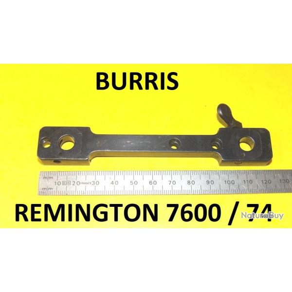 DERNIER montage marque BURRIS pour REMINGTON 7600 REMINGTON 74 - VENDU PAR JEPERCUTE (SW562)