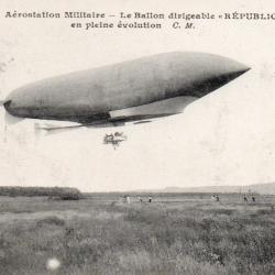 Carte Postale - A&eacute;rostation Militaire - Le Ballon dirigeable &laquo;R&Eacute;PUBLIQUE&raquo; - N&deg;8609