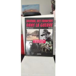 Journal des Fran&ccedil;ais dans la guerre 1939-1945