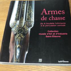 Livre du MUSEE D'ART ET D'INDUSTRIE DE ST ETIENNE : de la boulette fulminante &agrave; la percussion centra