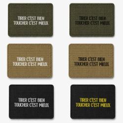 Patch velcro Tirer c'est Bien, Toucher c'est Mieux - &Eacute;cusson tir sportif tiss&eacute; 10x7 cm