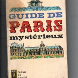 guide de paris myst&eacute;rieux , les guides noires fran&ccedil;ois caradec et jean-robert masson d&eacute;fraichi press