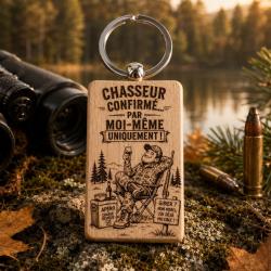 Chasseur confirm&eacute;... par moi-m&ecirc;me uniquement ! - Porte cl&eacute;s en bois rectangulaire