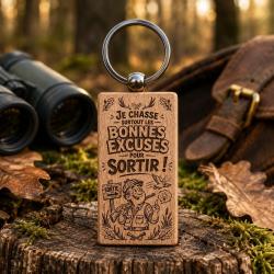 Je chasse surtout les bonnes excuses pour sortir ! - Porte cl&eacute;s en bois rectangulaire