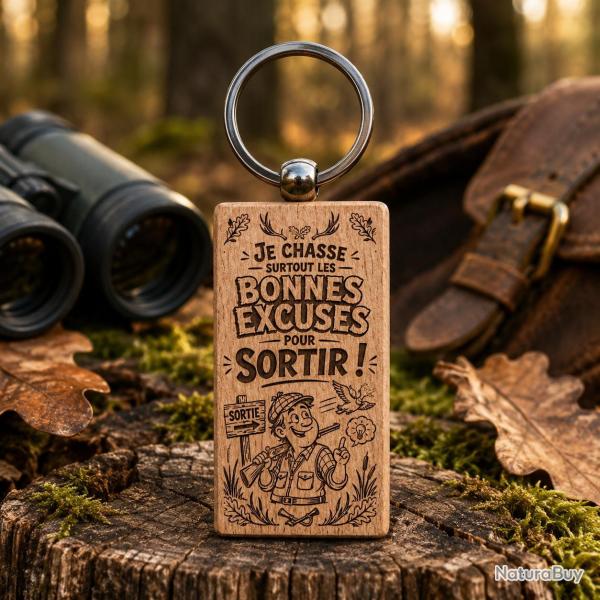 Je chasse surtout les bonnes excuses pour sortir ! - Porte cl�s en bois rectangulaire
