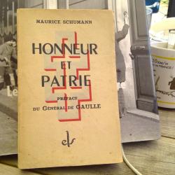 Honneur et patrie Maurice Schumann preface du general de Gaulle ELF