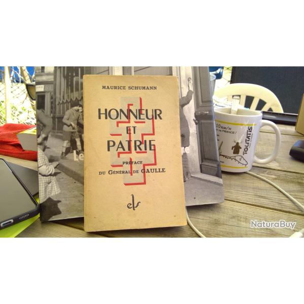 Honneur et patrie Maurice Schumann preface du general de Gaulle ELF