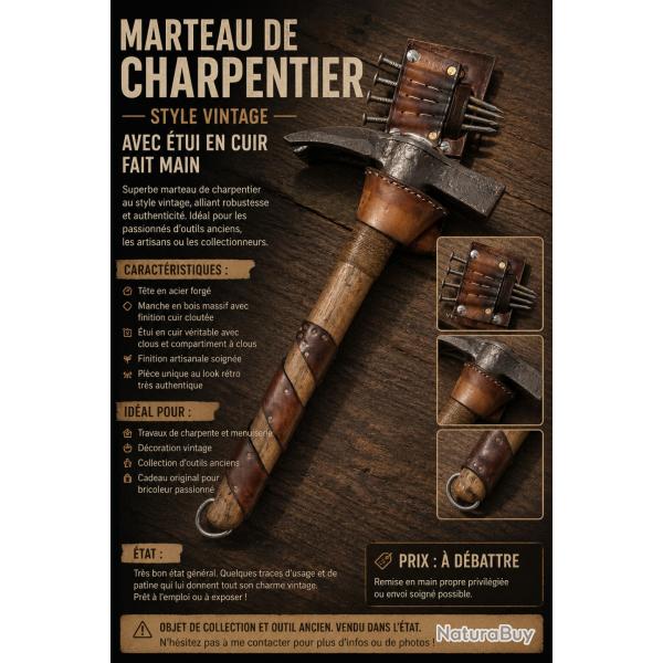 Marteau de charpentier style vintage et son �tui en cuir