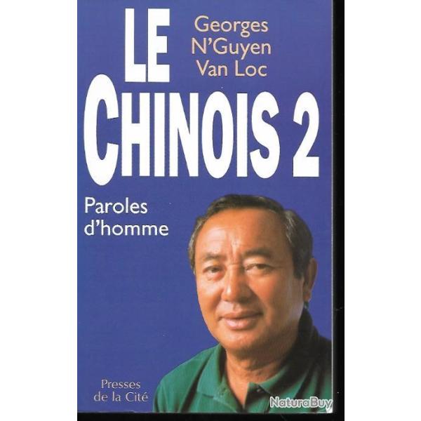 le chinois 2 paroles d'homme georges n'guyen van loc  grand format