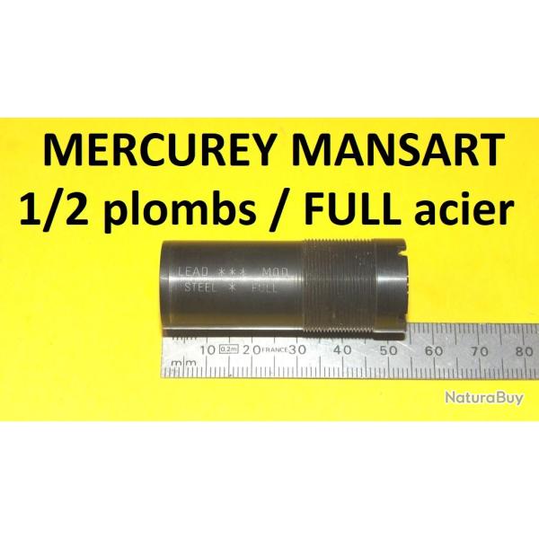 1/2 choke plombs et full pour billes d'acier MERCUREY MANSART - VENDU PAR JEPERCUTE (SW568)