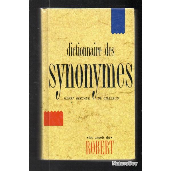 dictionnaire des synonymes de henri bertaud du chazaud
