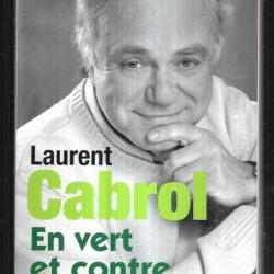 en vert et contre tous de laurent cabrol gf