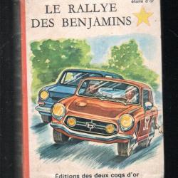 Collection l'&eacute;toile d'or , le rallye des benjamins. edition les deux coqs d'or