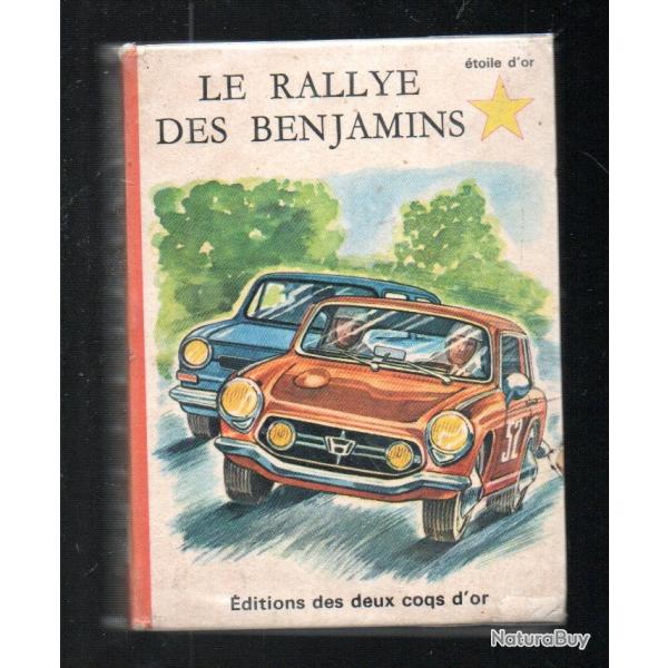 Collection l'�toile d'or , le rallye des benjamins. edition les deux coqs d'or
