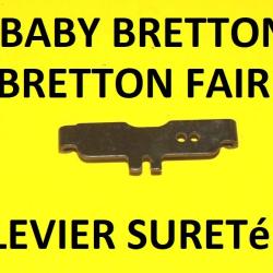 levier de suret&eacute; fusil BABY BRETTON et FAIR PLAY BRETTON R&eacute;F 3217- VENDU PAR JEPERCUTE (SW575)