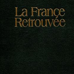 la france retrouv&eacute;e Richesses et Traditions des Terroirs de France de Michel mastrojanni tgf