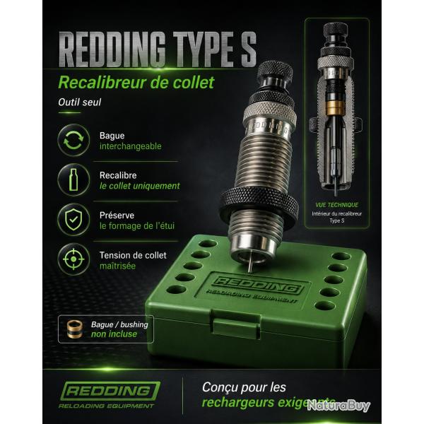 308W - Recalibreur de collet Type S � bushing Redding - outil seul