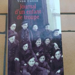 LIVRE JOURNAL D UN ENFANT DE TROUPE YVON COLLIN