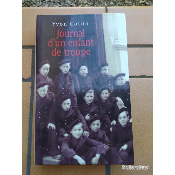 LIVRE JOURNAL D UN ENFANT DE TROUPE YVON COLLIN