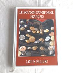 Livre - LR309480a Le bouton d'uniforme fran&ccedil;ais (Fallou)