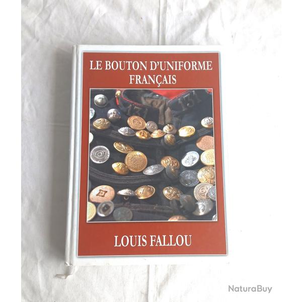 Livre - LR309480a Le bouton d'uniforme fran�ais (Fallou)