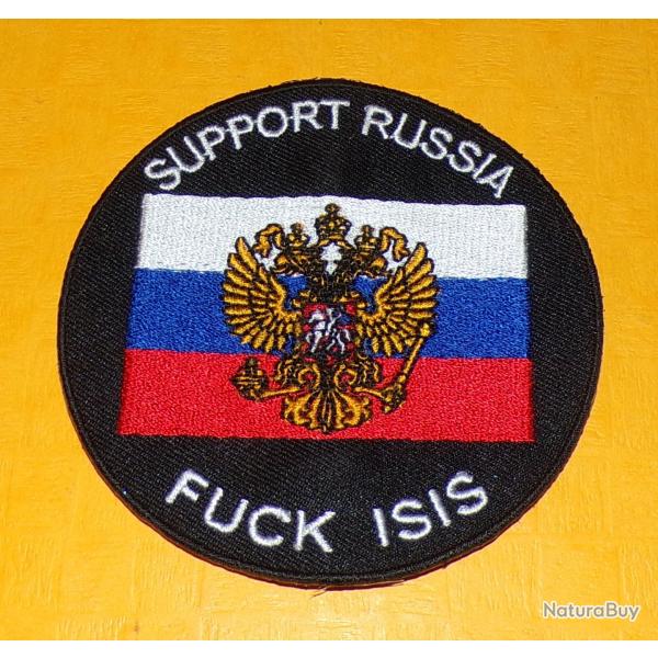 TISSU PATCH : SUPPORT RUSSIA ,  FUCK ISIS  , DIAMETRE 9 CM , BON ETAT VOIR PHOTO . POUR TOUT RENSEIG