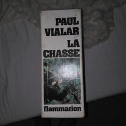Livre la chasse paul vialar