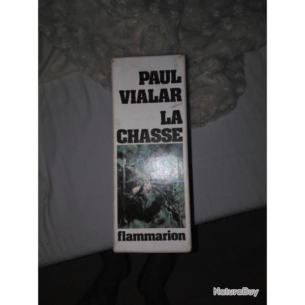Livre la chasse paul vialar