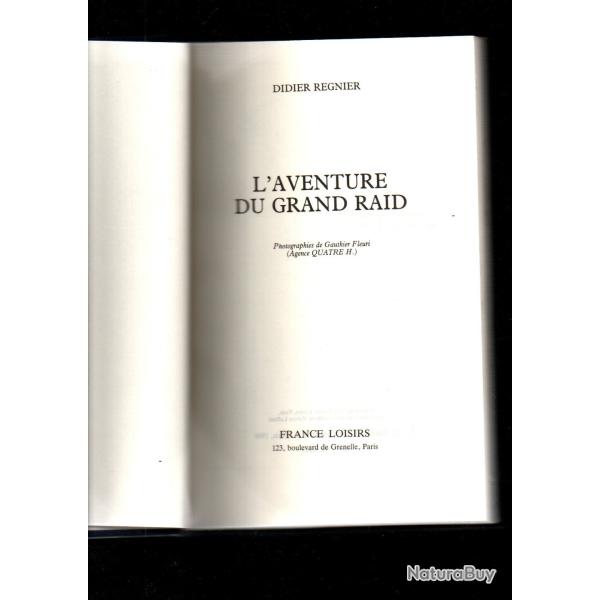 l'aventure du grand raid de didier regnier un rallye automobile en citroen visa 10 concurrents gf