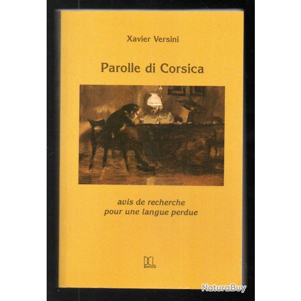 parolle di corsica avis de recherche pour une langue perdue de xavier versini