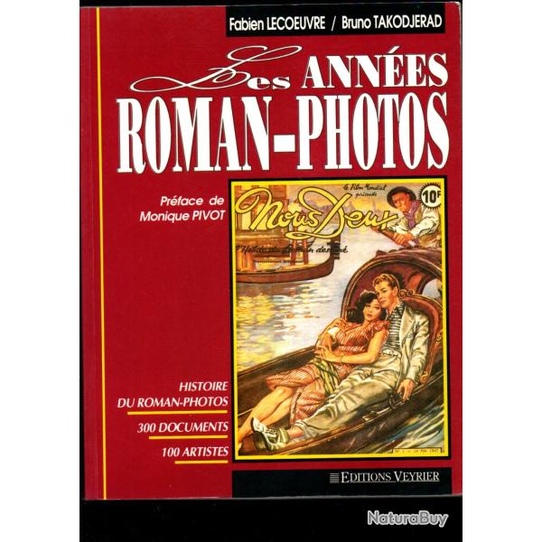 les ann�es roman-photos de fabien lecoeuvre et bruno takodjerad 300 documents 100 artistes
