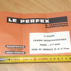 notice origine fusil PERFEX MANUFRANCE - VENDU PAR JEPERCUTE (a4935)