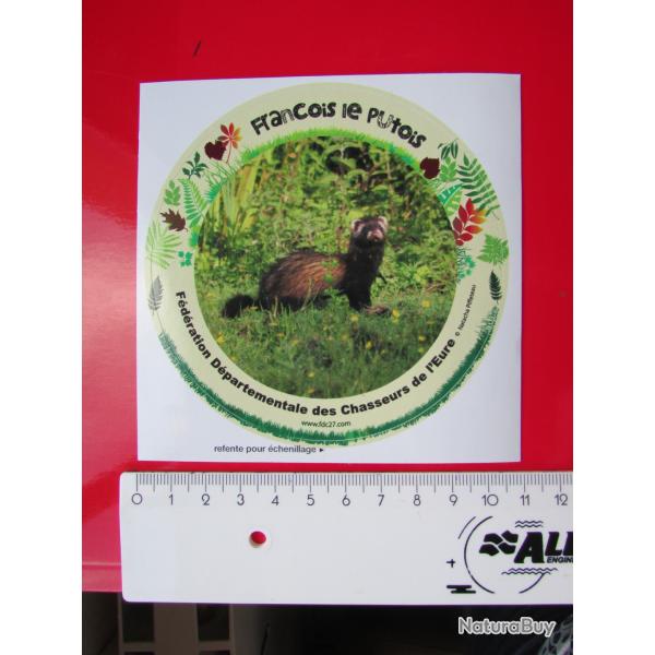 Autocollant - Fran�ois le Putois - F�d�ration D�partementale des Chasseurs de l'Eure - Sticker