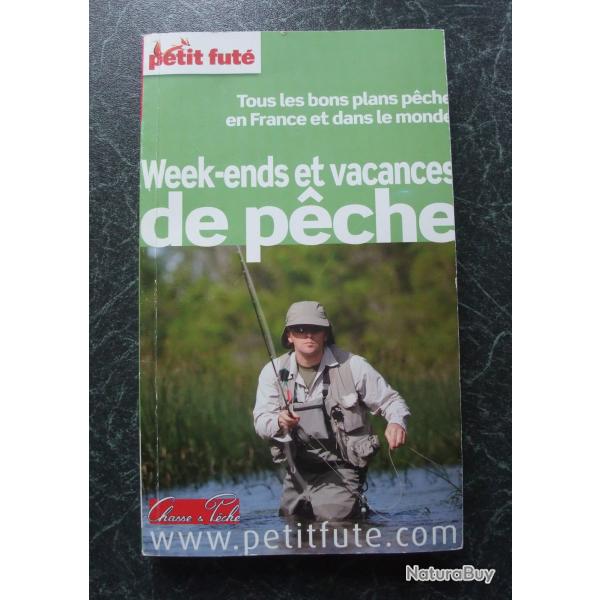 Week-ends et vacances de p�che en France et dans le monde Petit fut�