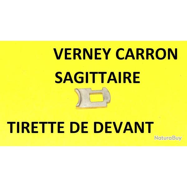 tirette de devant fusil VERNEY CARRON SAGITTAIRE - VENDU PAR JEPERCUTE (SW603)