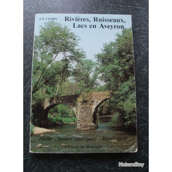 Rivi�res, ruisseaux, lacs en Aveyron Editions du Rouergue