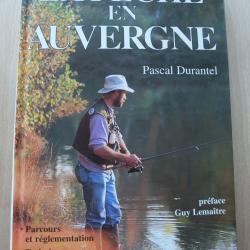La p&ecirc;che en Auvergne - Pascal Durantel