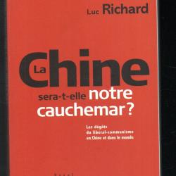 la chine sera t'elle notre cauchemar de philippe cohen et luc richard