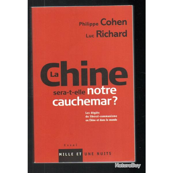 la chine sera t'elle notre cauchemar de philippe cohen et luc richard