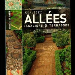 r&eacute;alisez all&eacute;es escaliers et terrasses d'alan et gill bridgewater projets au jardin