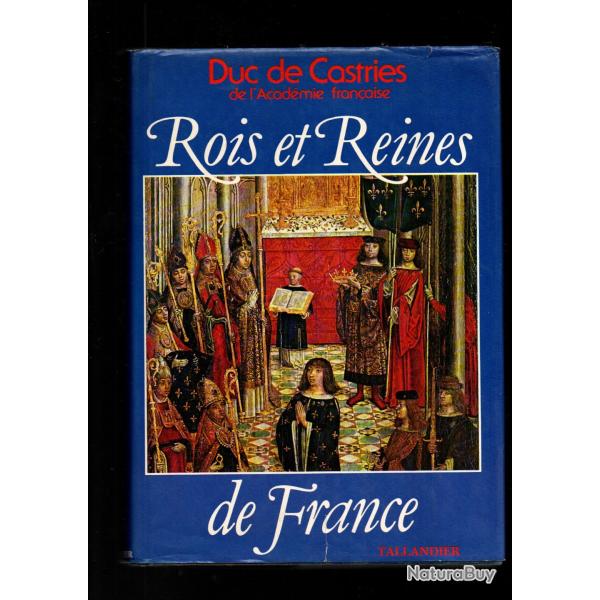 rois et reines de france du duc de castries