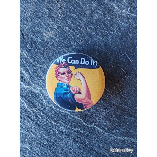 BROCHE METAL "WE CAN DO IT"