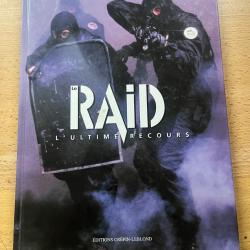 RAID l'ultime recours