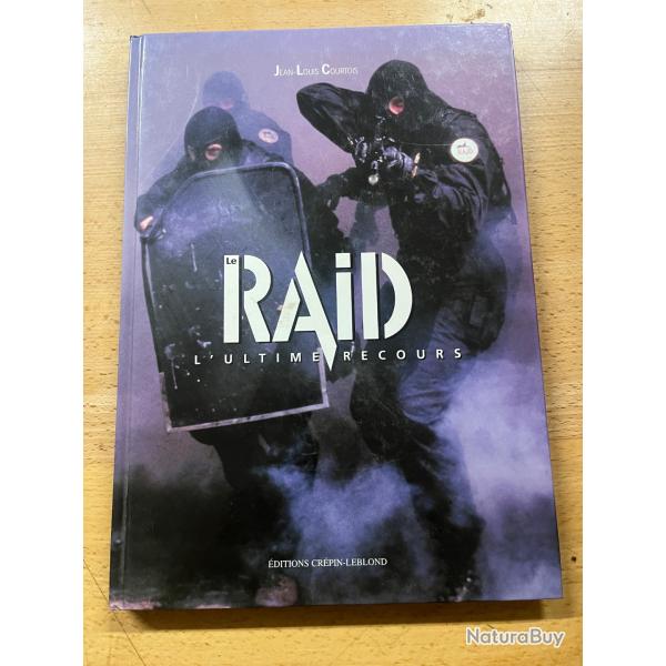 RAID l'ultime recours